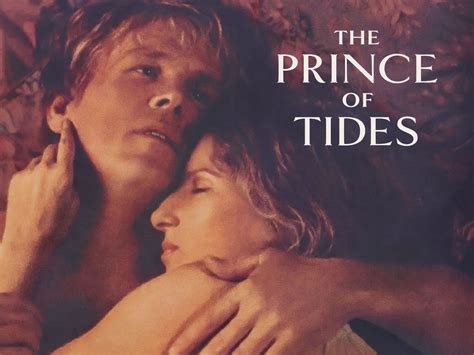 The Prince of Tides!  Journey Through Grief and Family Secrets, Featuring Stunning Performances